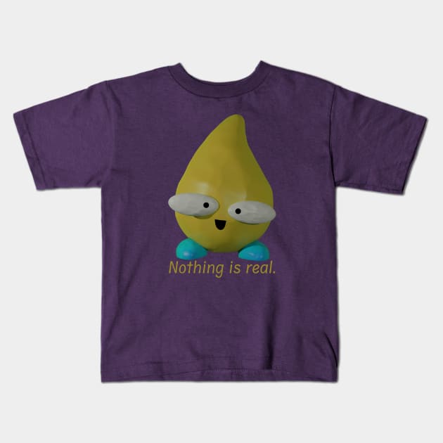Nothing is Real Kids T-Shirt by Wonderflea Weird 